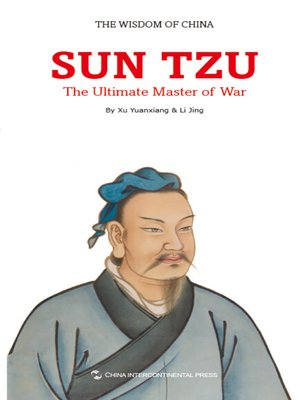 cover image of The Wisdom of China: Sun Tzu - The Ultimate Master of War (兵圣-孙子)